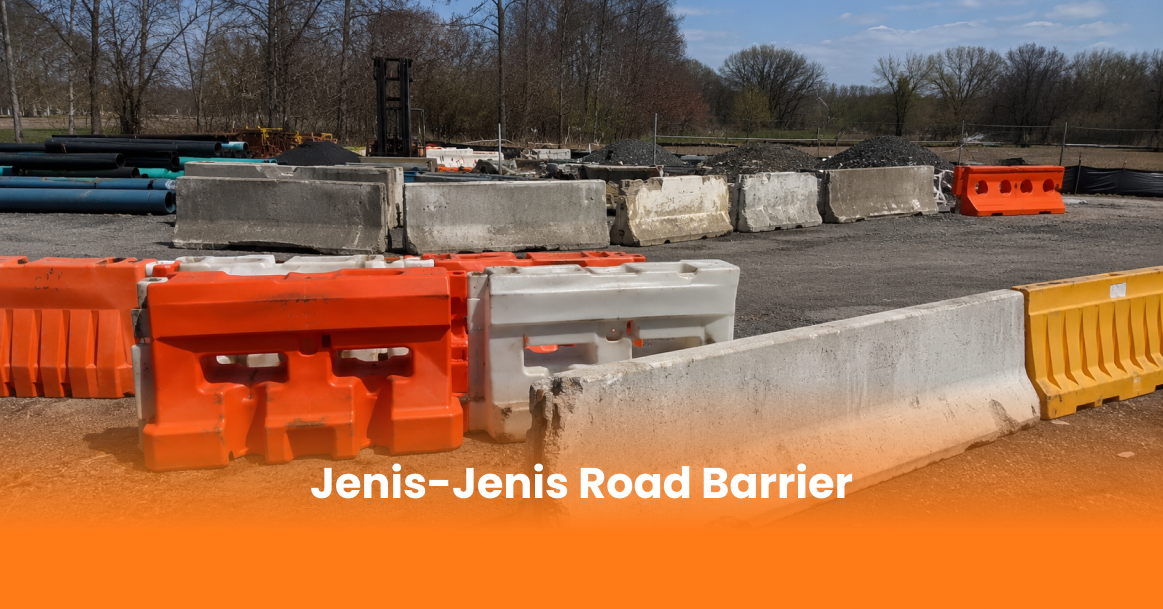 Jenis-Jenis Road Barrier