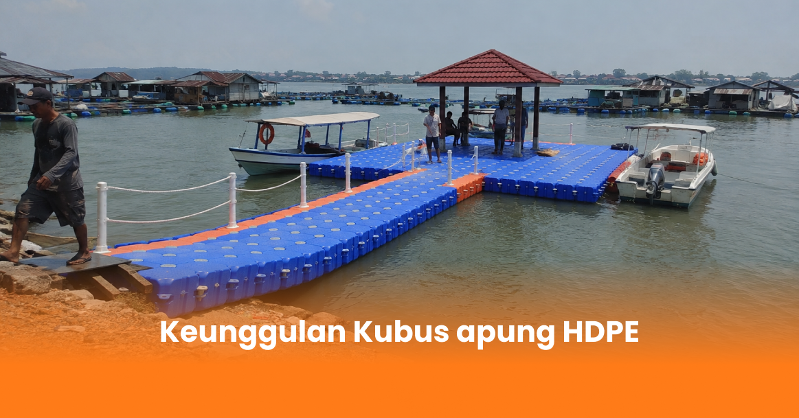Keunggulan Kubus Apung HDPE
