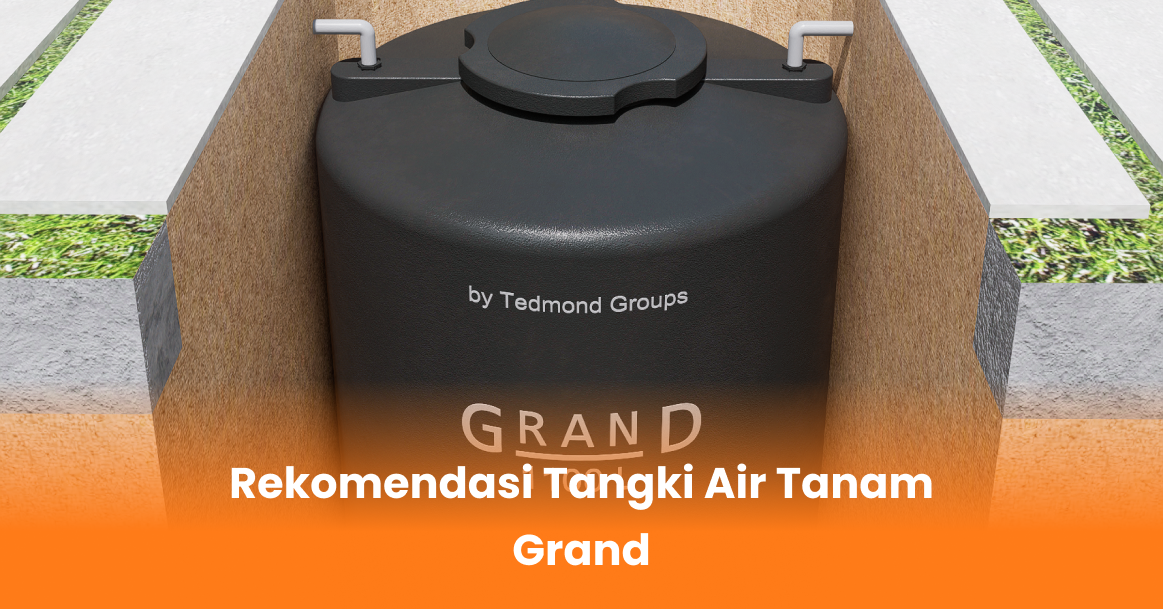 Rekomendasi Tangki Air Tanam Grand