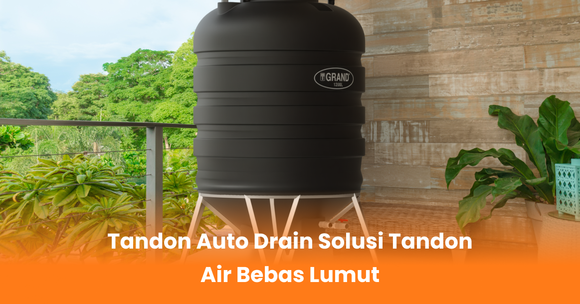 Tandon Air Auto Drain Solusi Tandon Air Bebas Lumut
