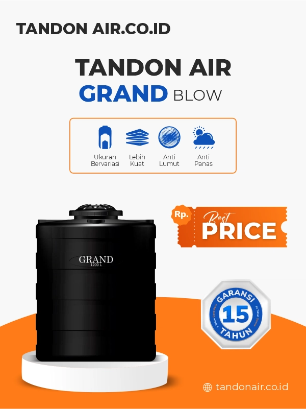 Harga Tandon Air Sesuai Merk dan Ukuran Tandon Air Grand Blow