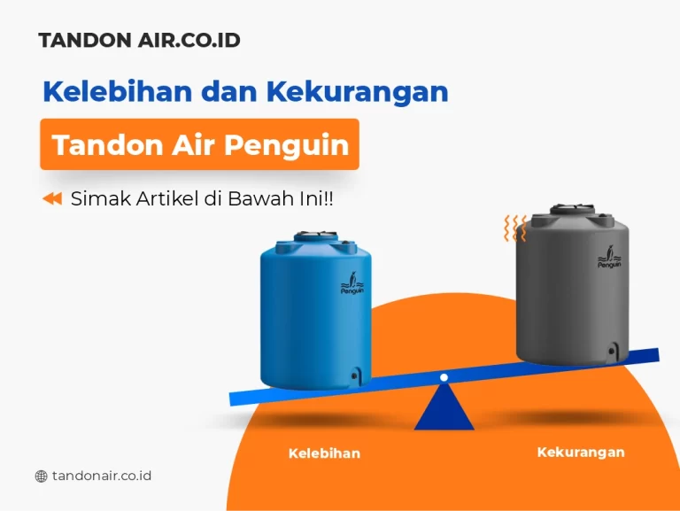 Kelebihan dan Kekurangan Tandon Air Penguin