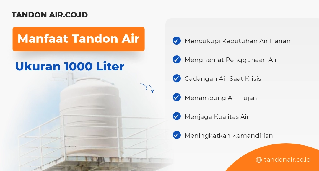 Manfaat Tandon Air Ukuran 1000 Liter