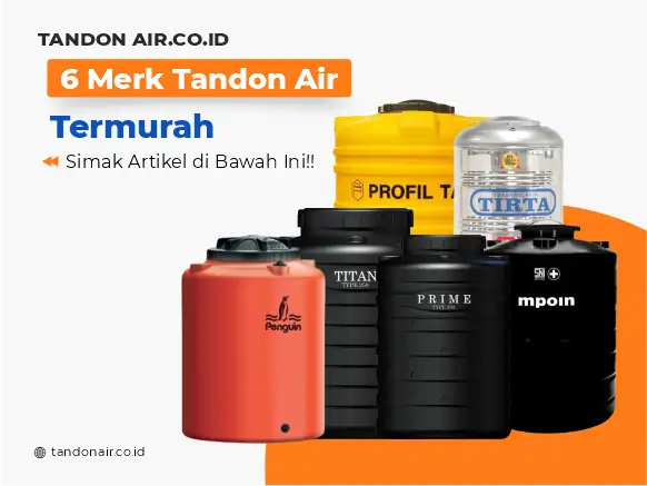 Merk Tandon Air Termurah