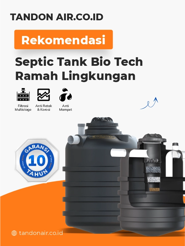 Rekomendasi Septic Tank Bio Tech Ramah Lingkungan