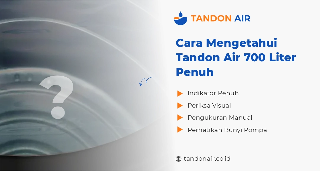 Tandon Air 700 Liter Penuh