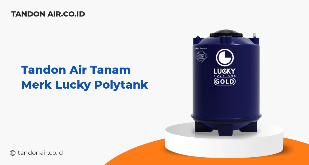 Tandon Air Tanam Merk Lucky Polytank
