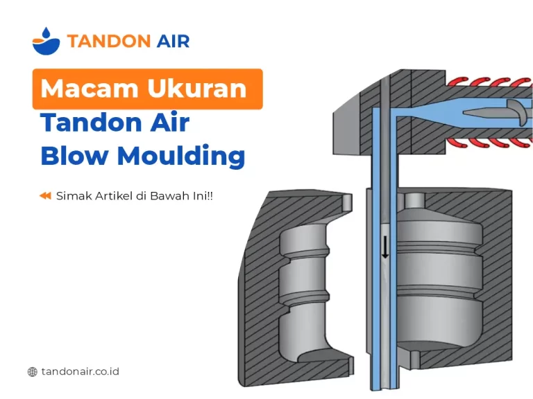 Macam Ukuran Tandon Air Blow Moulding