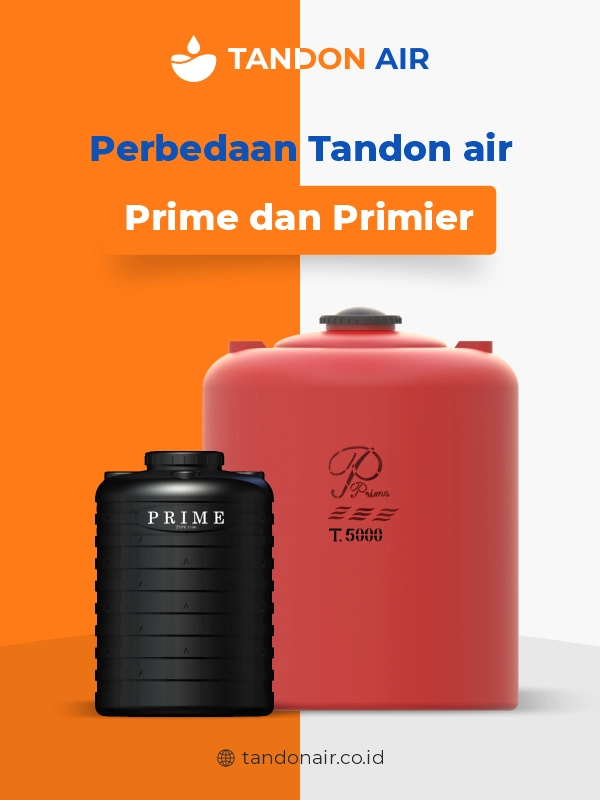 Perbedaan Tandon Prime dan Primier