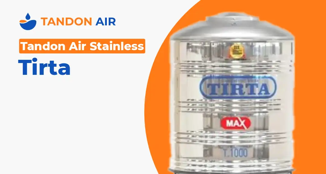 Tandon Air Stainless Tirta