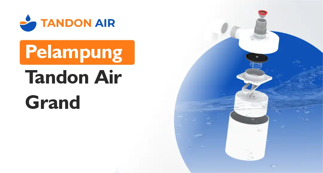 1. Pelampung Tandon Air Grand