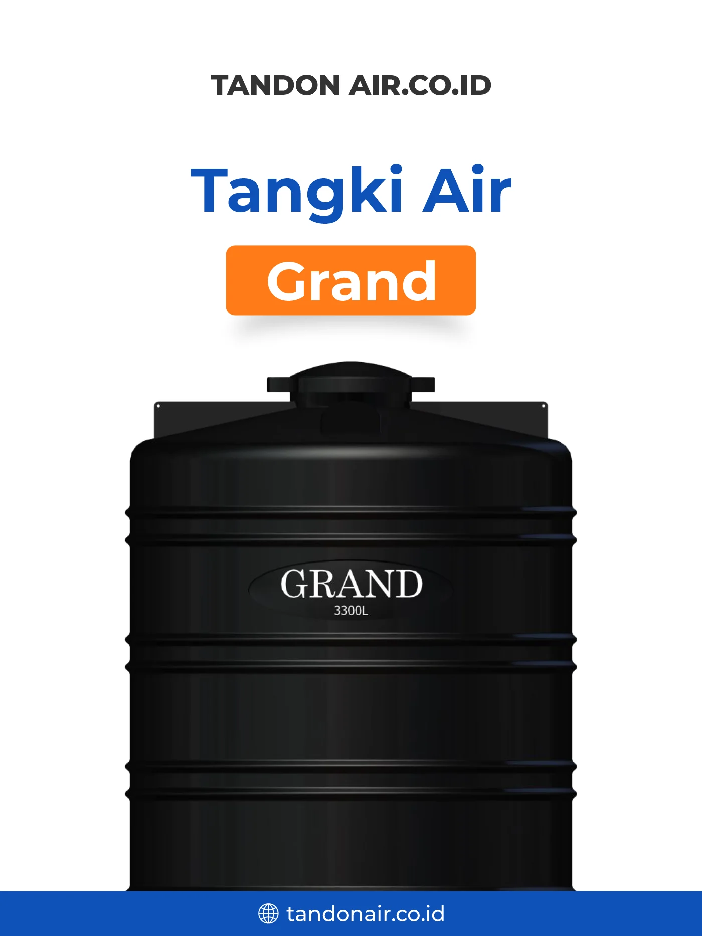1. Tandon Air untuk 5 Orang Merk Grand 