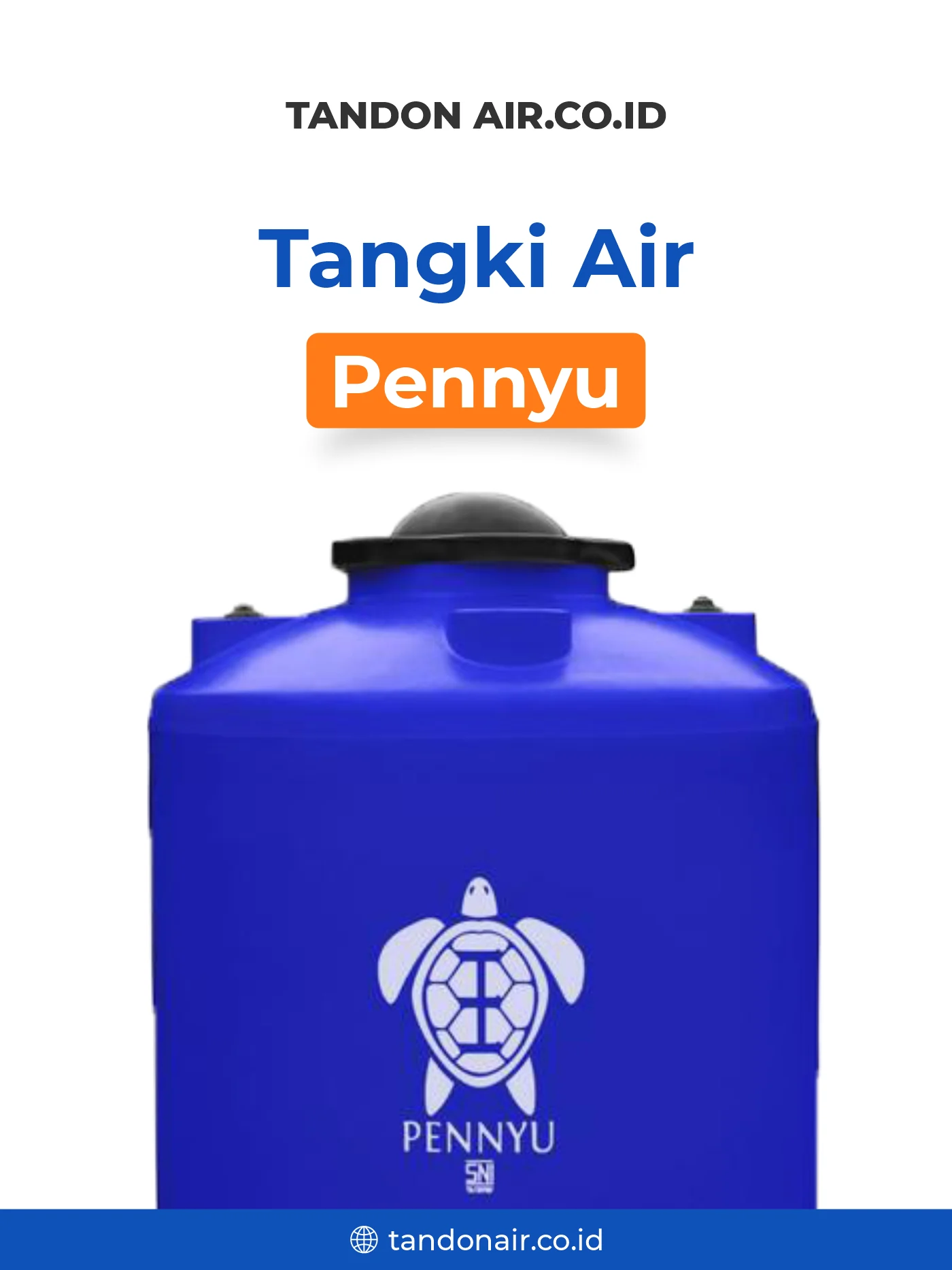 2. Tandon Air Merk Pennyu