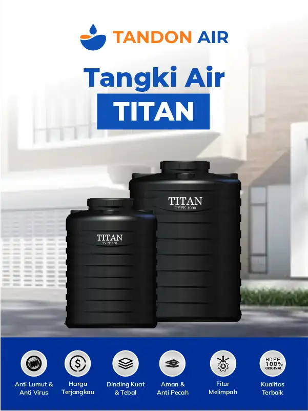 Kelebihan Tandon Air Titan untuk Rumah Tangga