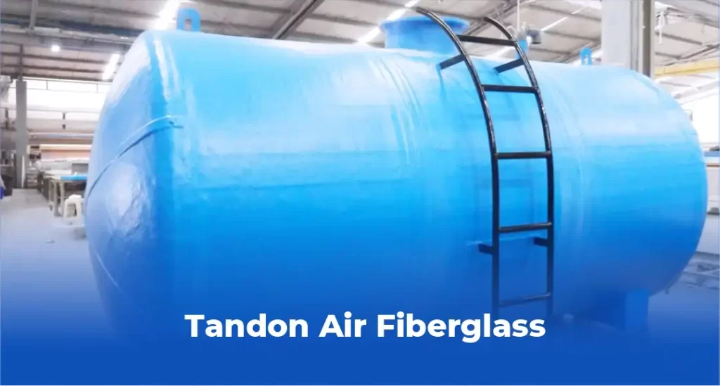 Tandon Air Fiberglass