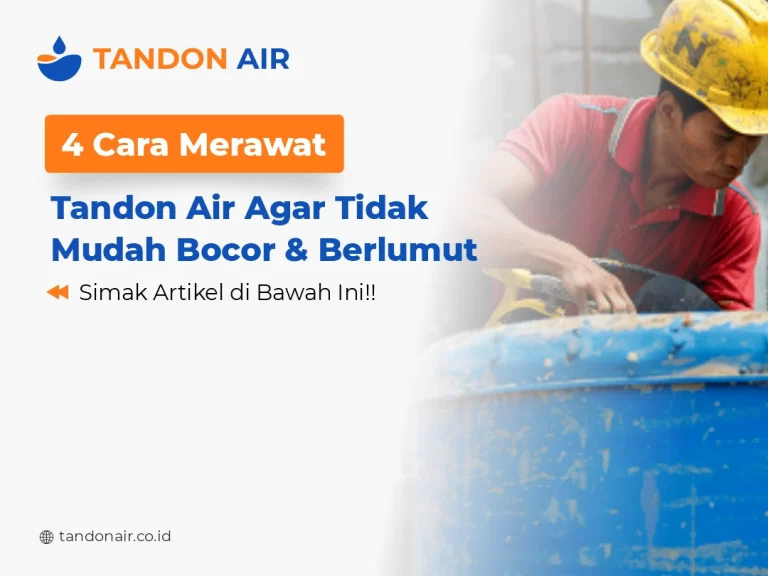 Cara Merawat Tandon Air