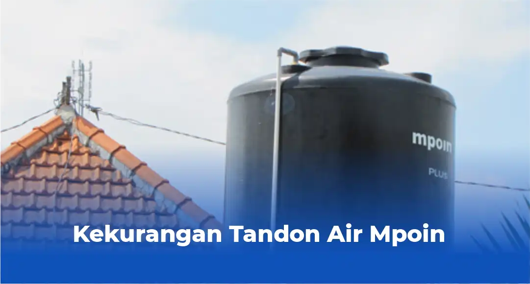 Kekurangan Tandon Mpoin