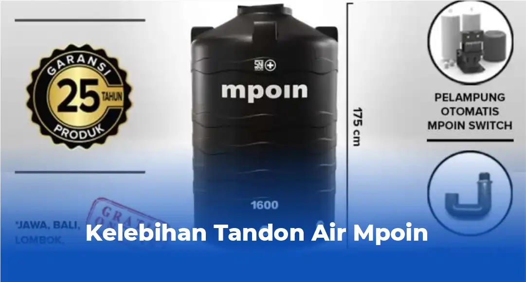 Kelebihan Tandon Mpoin