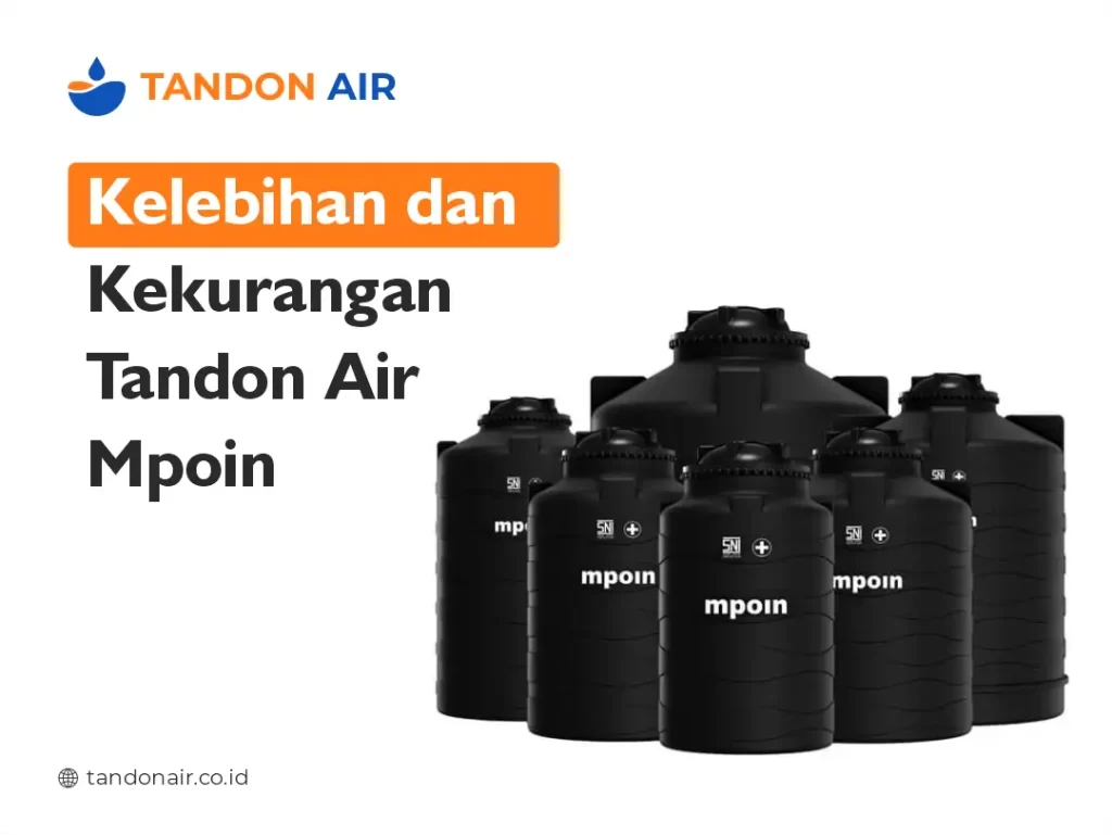 Kelebihan dan Kekurangan Tandon Air Mpoin