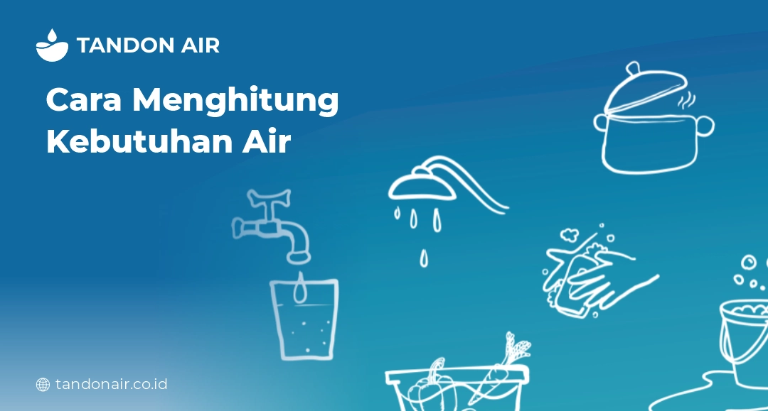 Cara Menghitung Kebutuhan Air