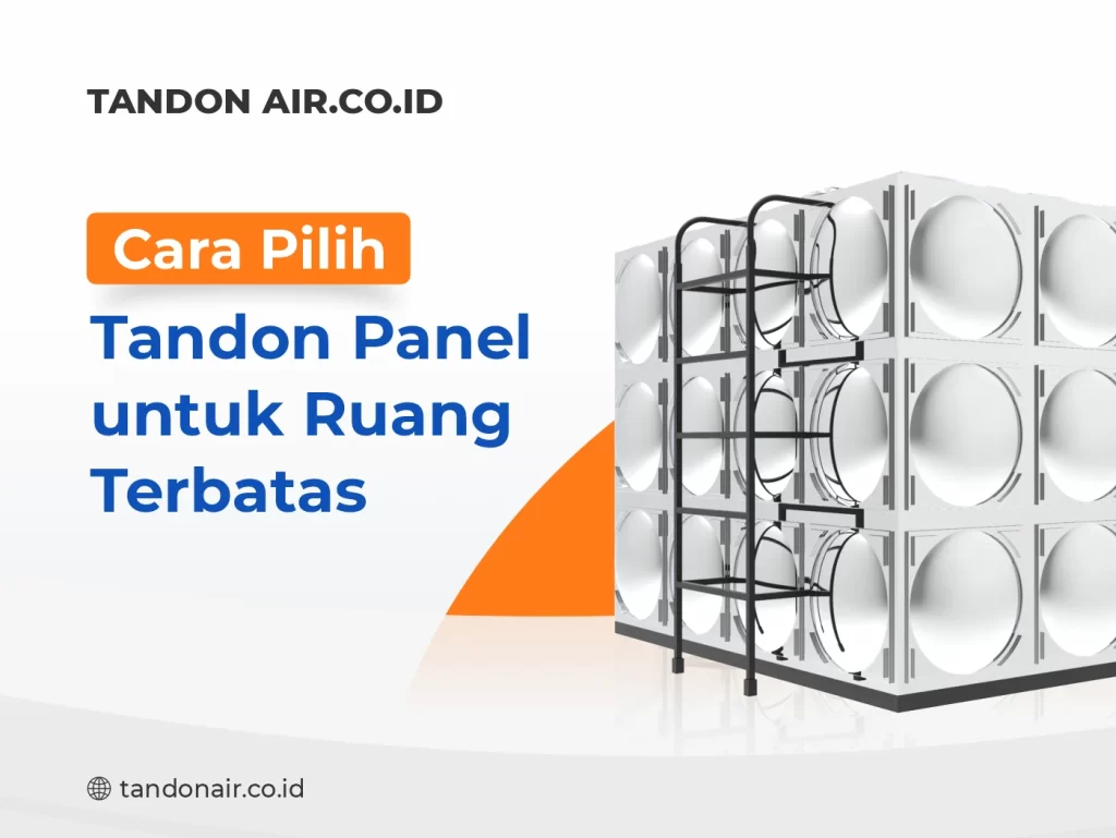 Cara Pilih Tandon Panel untuk Ruang Terbatas