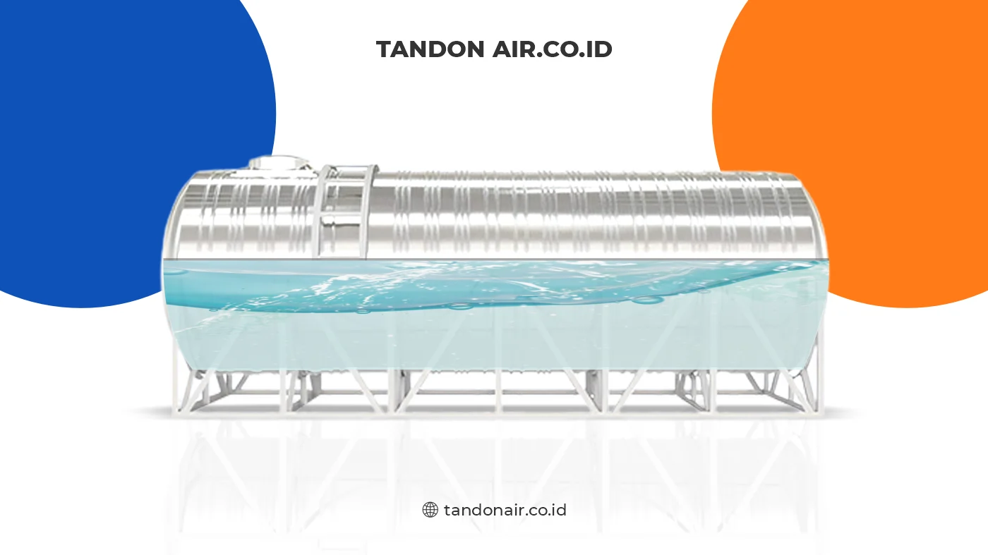Kelebihan Tandon Air Stainless Horizontal
