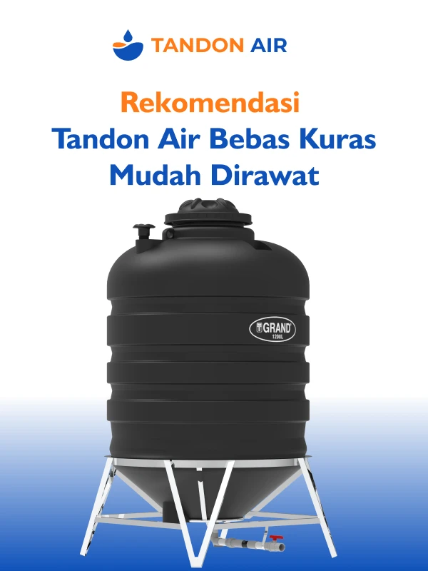 Rekomendasi Tandon Air Bebas Kuras Mudah Dirawat