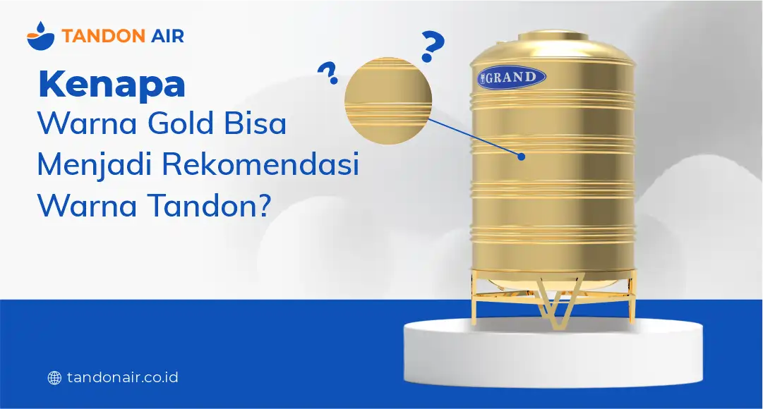 Kenapa Warna Gold Bisa Menjadi Rekomendasi Warna Tandon?