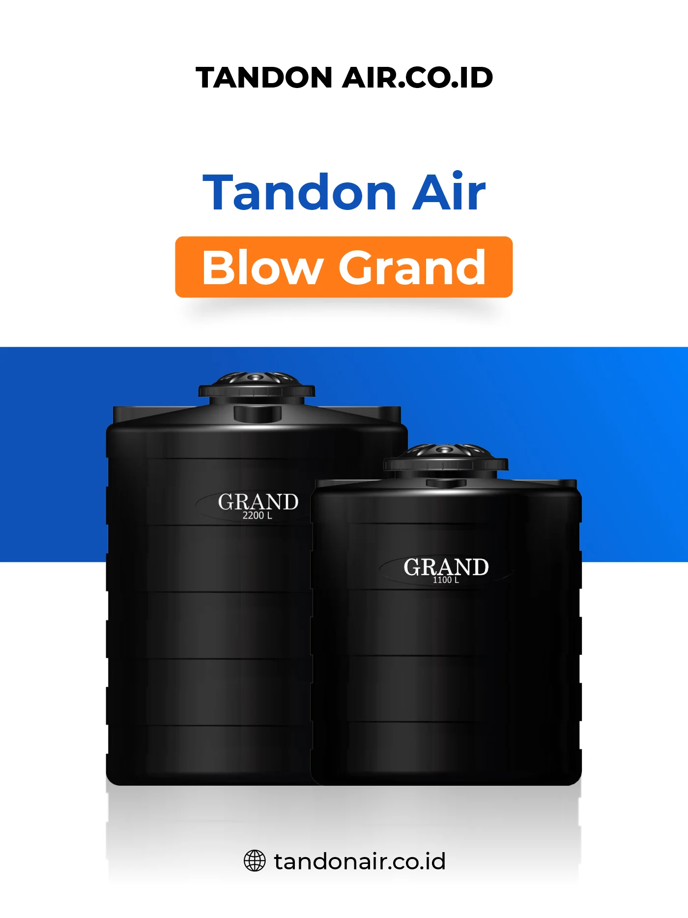 Tandon Blow Grand Anti Lumut dan Virus