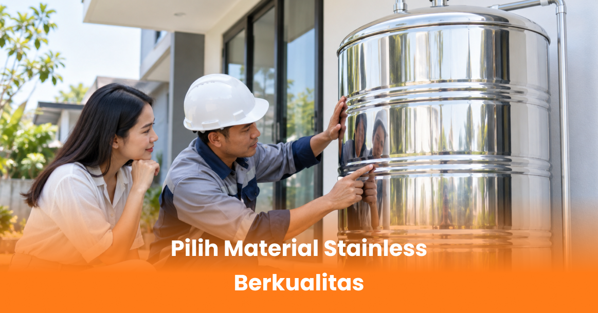 Pilih Material Stainless Berkualitas