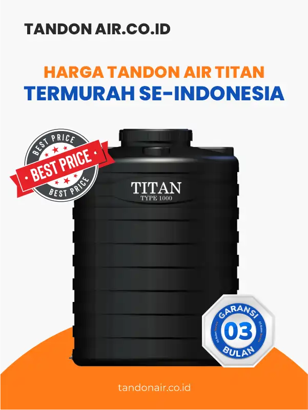 Harga Tandon Air Titan, Termurah Se-Indonesia