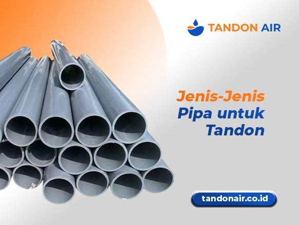 Jenis-Jenis Pipa untuk Tandon