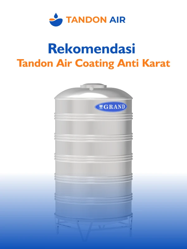 Rekomendasi Tandon Air Coating Anti Karat