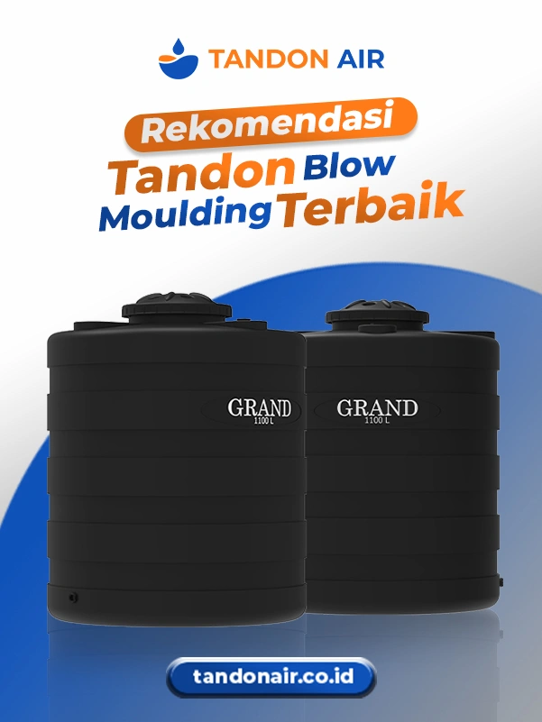 Rekomendasi Tandon Blow Moulding Terbaik