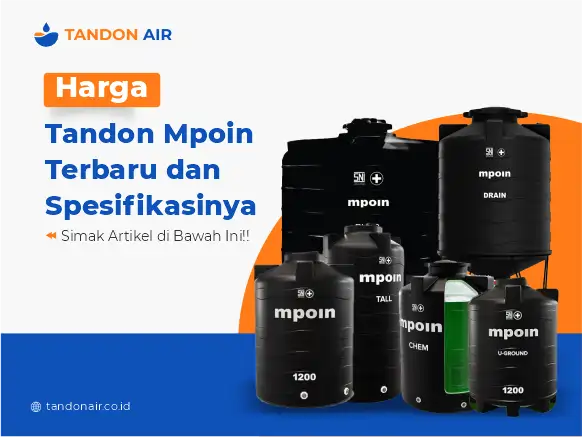 Harga Tandon Mpoin Terbaru dan Spesifikasinya