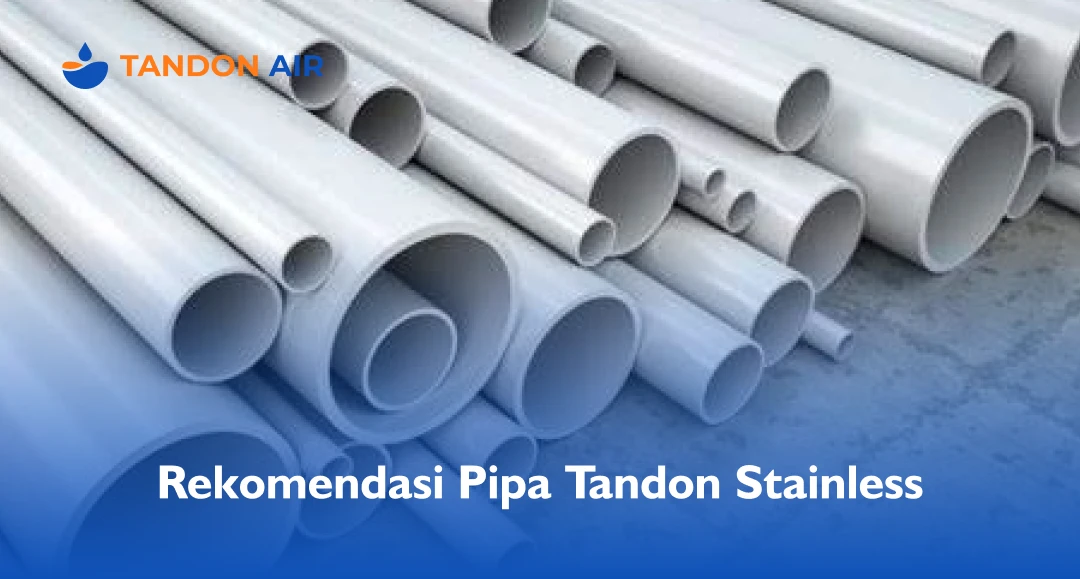 Rekomendasi Pipa Tandon Stainless