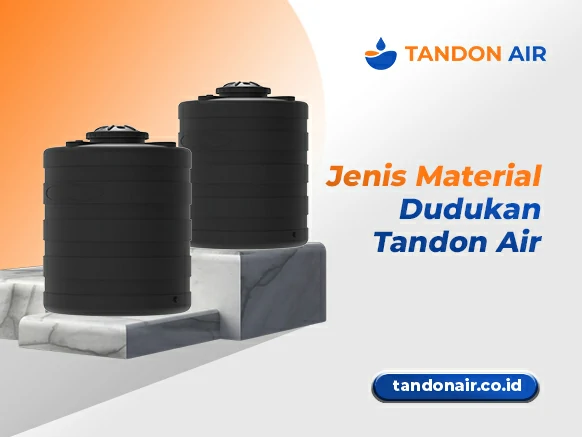Jenis Material Dudukan Tandon Air