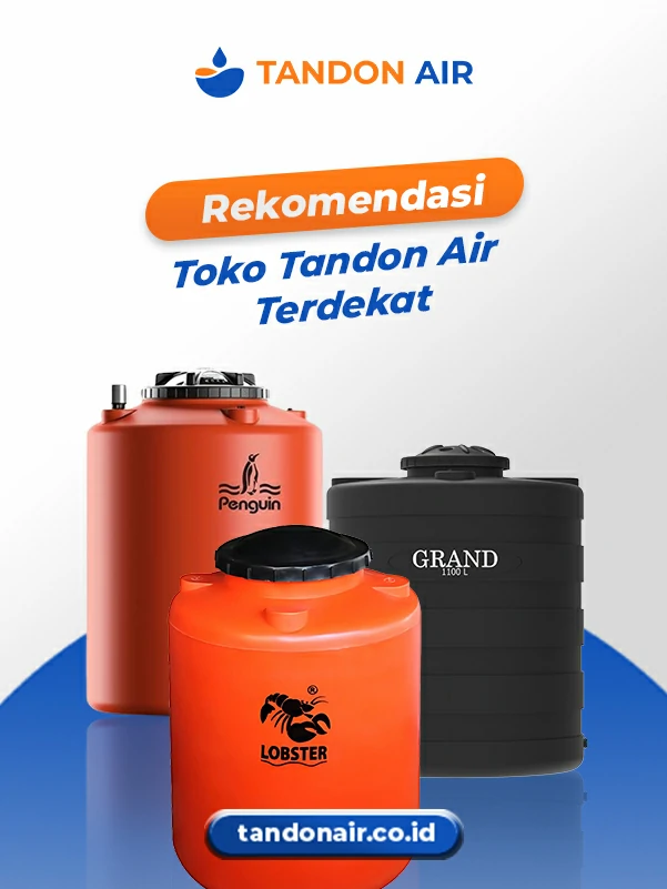 Rekomendasi Toko Tandon Air Terdekat