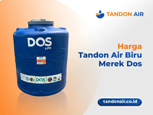 Harga Tandon Air Biru Merek Dos