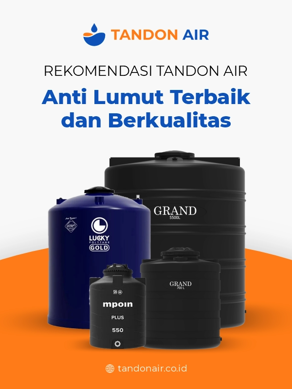 Rekomendasi Tandon Anti Lumut Terbaik dan Berkualitas