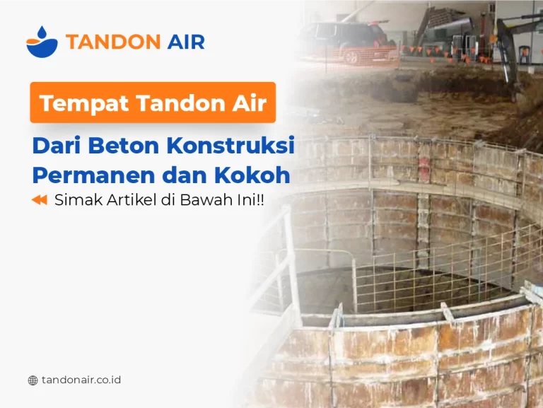Tempat Tandon Air Dari Beton Konstruksi Permanen Dan Kokoh