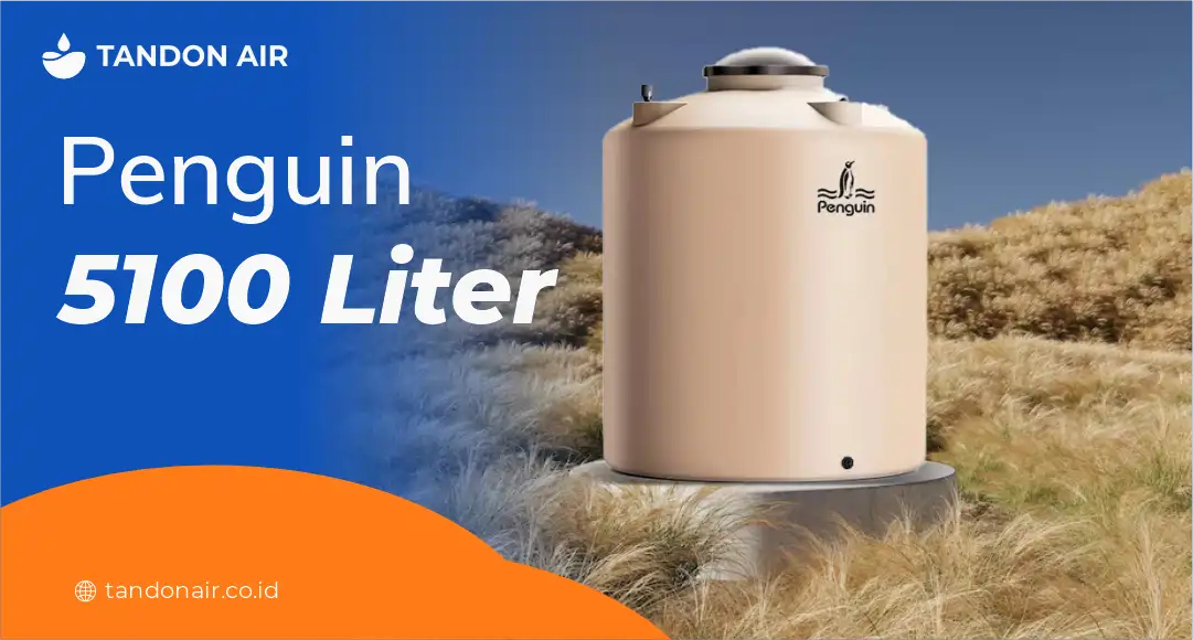 Ukuran Tandon 5000 Liter Merek Penguin