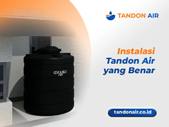 Instalasi Tandon Air yang Benar