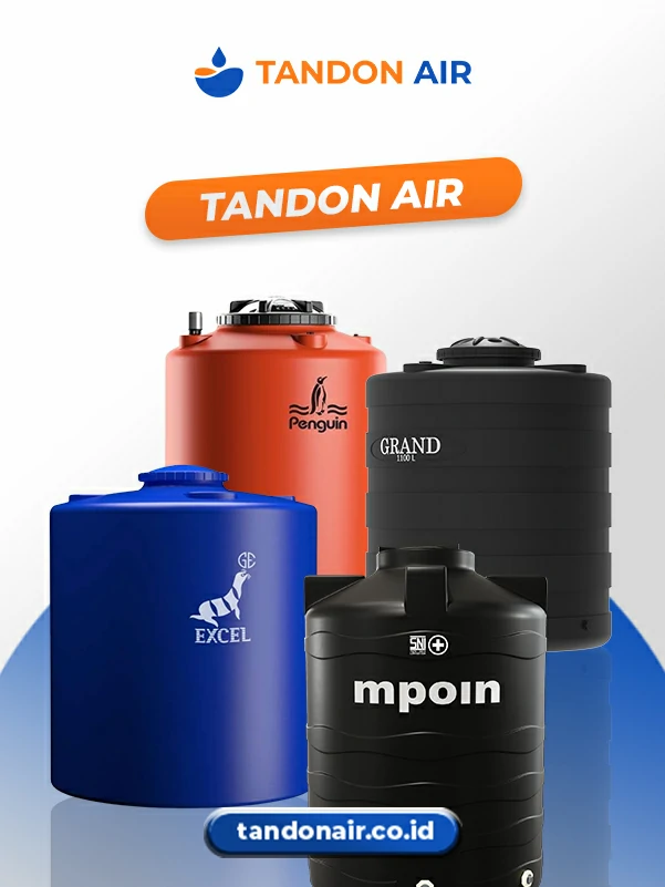 Jual Tandon Air Beraneka Ragam dan Berkualitas