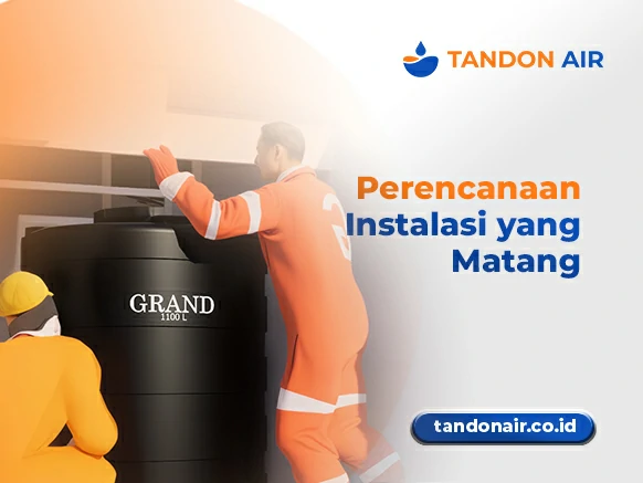 Perencanaan Instalasi yang Matang