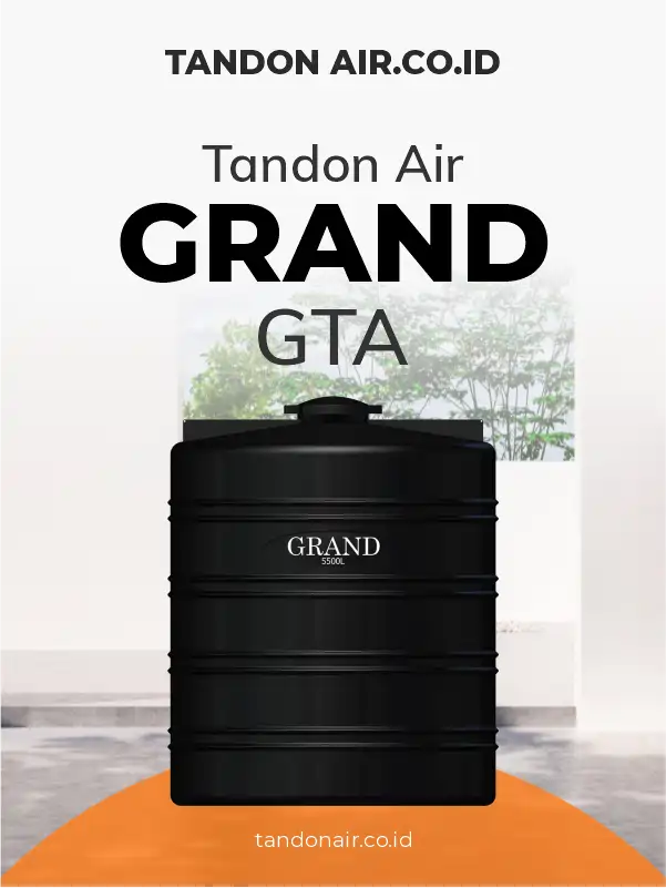 Rekomendasi Tandon Air Grand Ukuran Besar