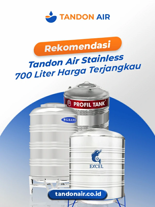 Rekomendasi Tandon Air Stainless 700 Liter Harga Terjangkau