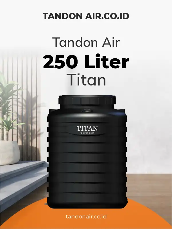 Review Tandon Air 250 Liter Merk Titan