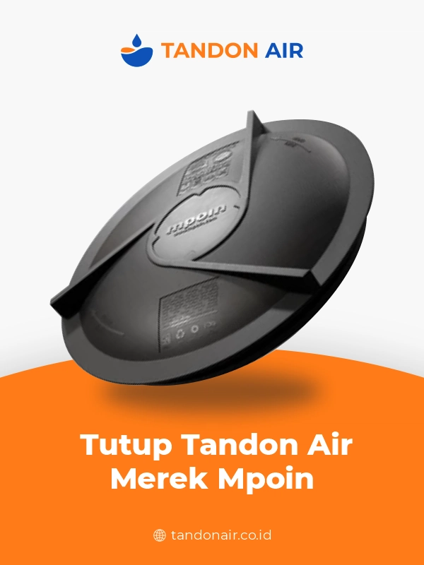 Tutup Tandon Air Merek Mpoin