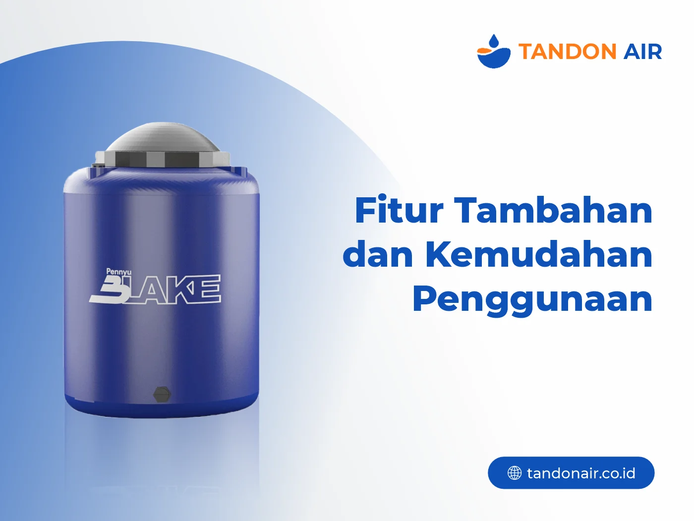 Fitur Tambahan dan Kemudahan Penggunaan